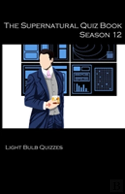 Bertrand.pt - The Supernatural Quiz Book Season 12