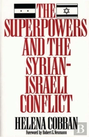 The Superpowers And The Syrian-Israeli Conflict