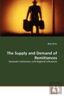 The Supply And Demand Of Remittances