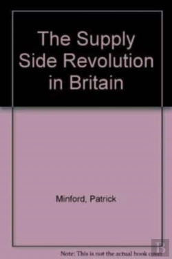 Bertrand.pt - The Supply Side Revolution In Britain