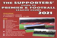 The Supporters' Guide To Premier & Football League Clubs 2021