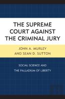 The Supreme Court Against The Criminal Jury