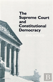 The Supreme Court And Constitutional Democracy