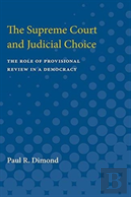The Supreme Court And Judicial Choice