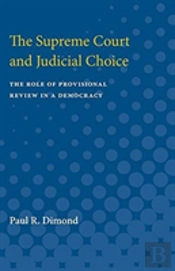 The Supreme Court And Judicial Choice