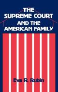 The Supreme Court And The American Family