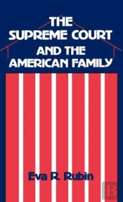 The Supreme Court And The American Family