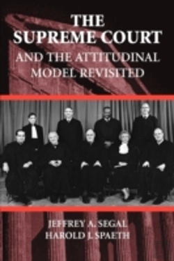 Bertrand.pt - The Supreme Court And The Attitudinal Model Revisited