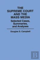 The Supreme Court And The Mass Media