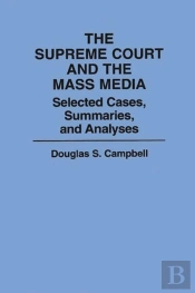 The Supreme Court And The Mass Media