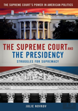 The Supreme Court And The Presidency
