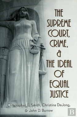 Bertrand.pt - The Supreme Court, Crime, And The Ideal Of Equal Justice