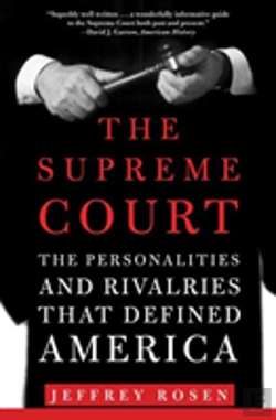 Bertrand.pt - The Supreme Court: The Personalities And Rivalries That Defined America