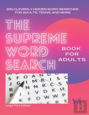 The Supreme Word Search Book For Adults - Large Print Edition