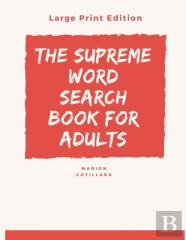 The Supreme Word Search Book For Adults - Large Print Edition