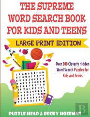 The Supreme Word Search Book For Kids And Teens - Large Print Edition