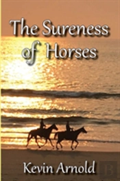 The Sureness Of Horses