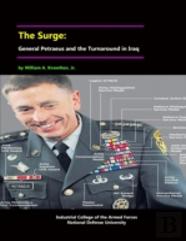 The Surge: General Petraeus And The Turnaround In Iraq