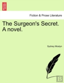 Bertrand.pt - The Surgeon'S Secret. A Novel.