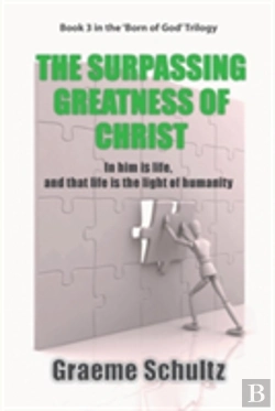 Bertrand.pt - The Surpassing Greatness Of Christ