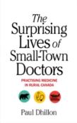 The Surprising Lives Of Small-Town Doctors