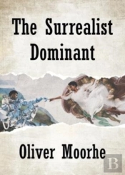 The Surrealist Dominant