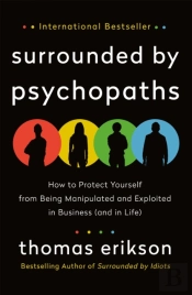 The Surrounded By Psychopaths