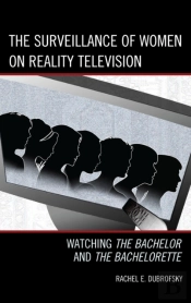 The Surveillance Of Women On Reality Television