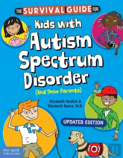 Bertrand.pt - The Survival Guide For Kids With Autism Spectrum Disorder (And Their Parents)