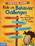 The Survival Guide For Kids With Behavior Challenges