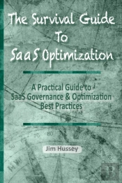 The Survival Guide To Saas Optimization