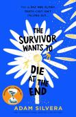 The Survivor Wants To Die At The End