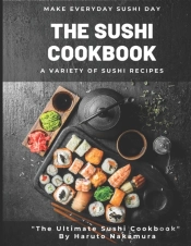 The Sushi Cookbook