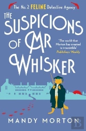 The Suspicions Of Mr Whisker
