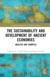 The Sustainability And Development Of Ancient Economies