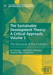 The Sustainable Development Theory: A Critical Approach, Volume 1