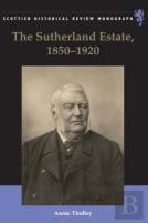 The Sutherland Estate, 1850-1920