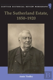 The Sutherland Estate, 1850-1920