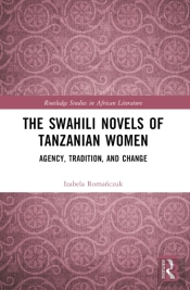 The Swahili Novels Of Tanzanian Women