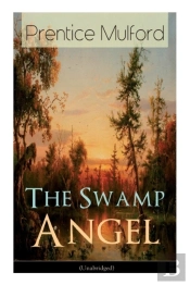 The Swamp Angel (Unabridged)