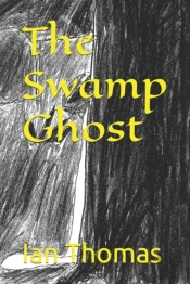 The Swamp Ghost
