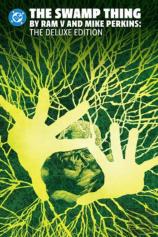 The Swamp Thing By Ram V And Mike Perkins Omnibus