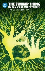 The Swamp Thing By Ram V And Mike Perkins Omnibus