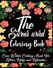 The Swear Word Coloring Book