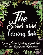 The Swear Word Coloring Book