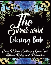 The Swear Word Coloring Book