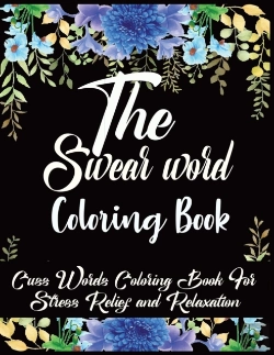 Bertrand.pt - The Swear Word Coloring Book