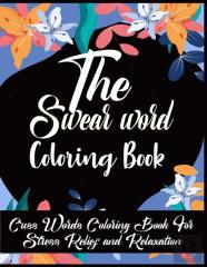 The Swear Word Coloring Book