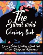 The Swear Word Coloring Book