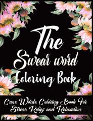 The Swear Word Coloring Book